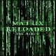 Matrix – Reloaded